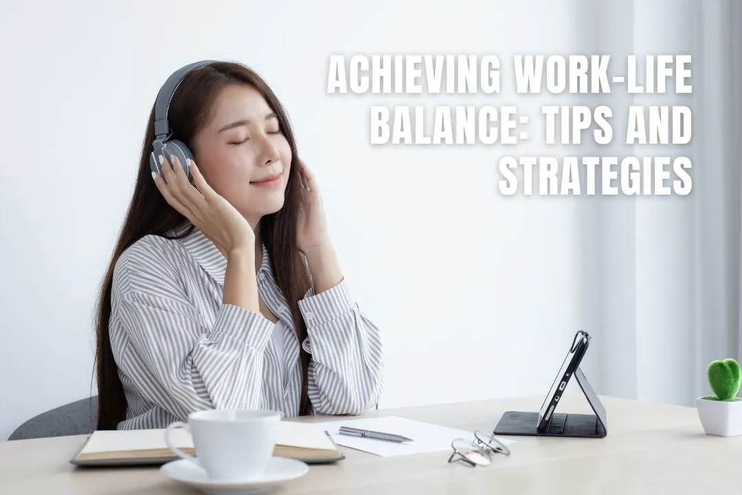 Work Life Balance Strategies