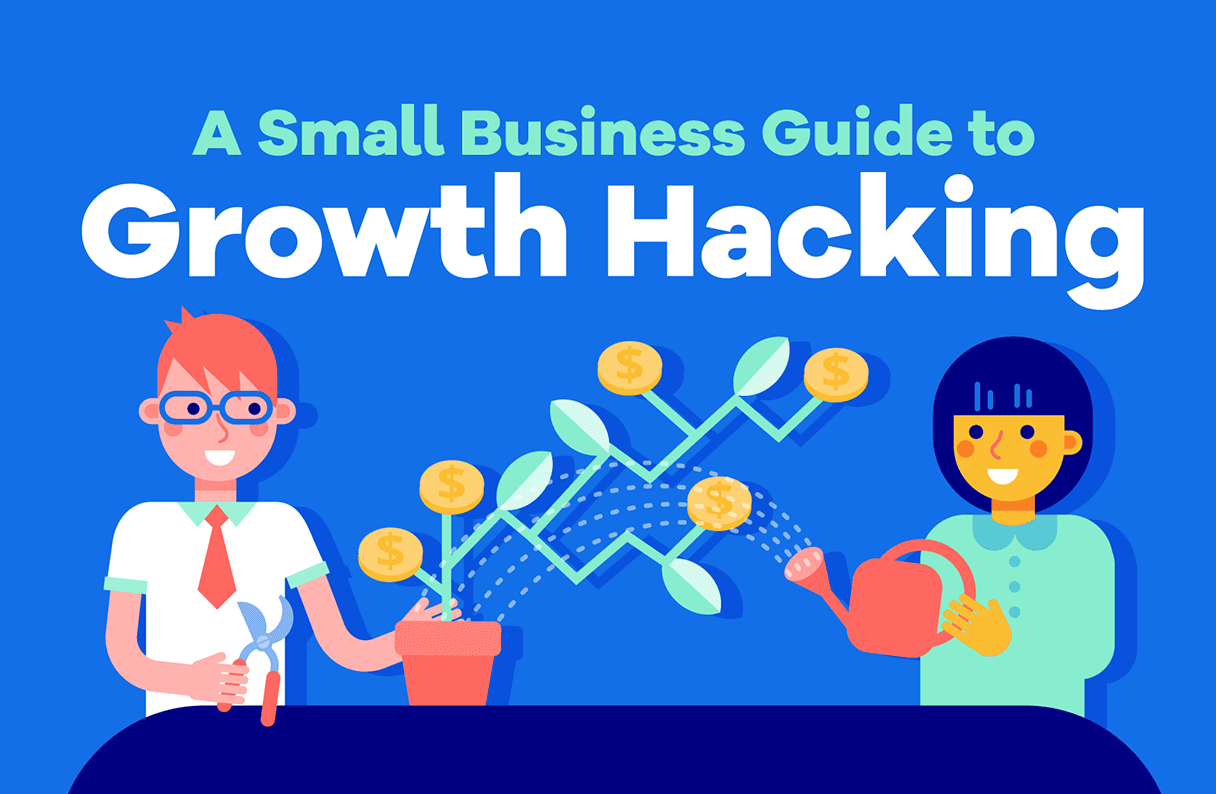 Growth Hacking For Small Businesses